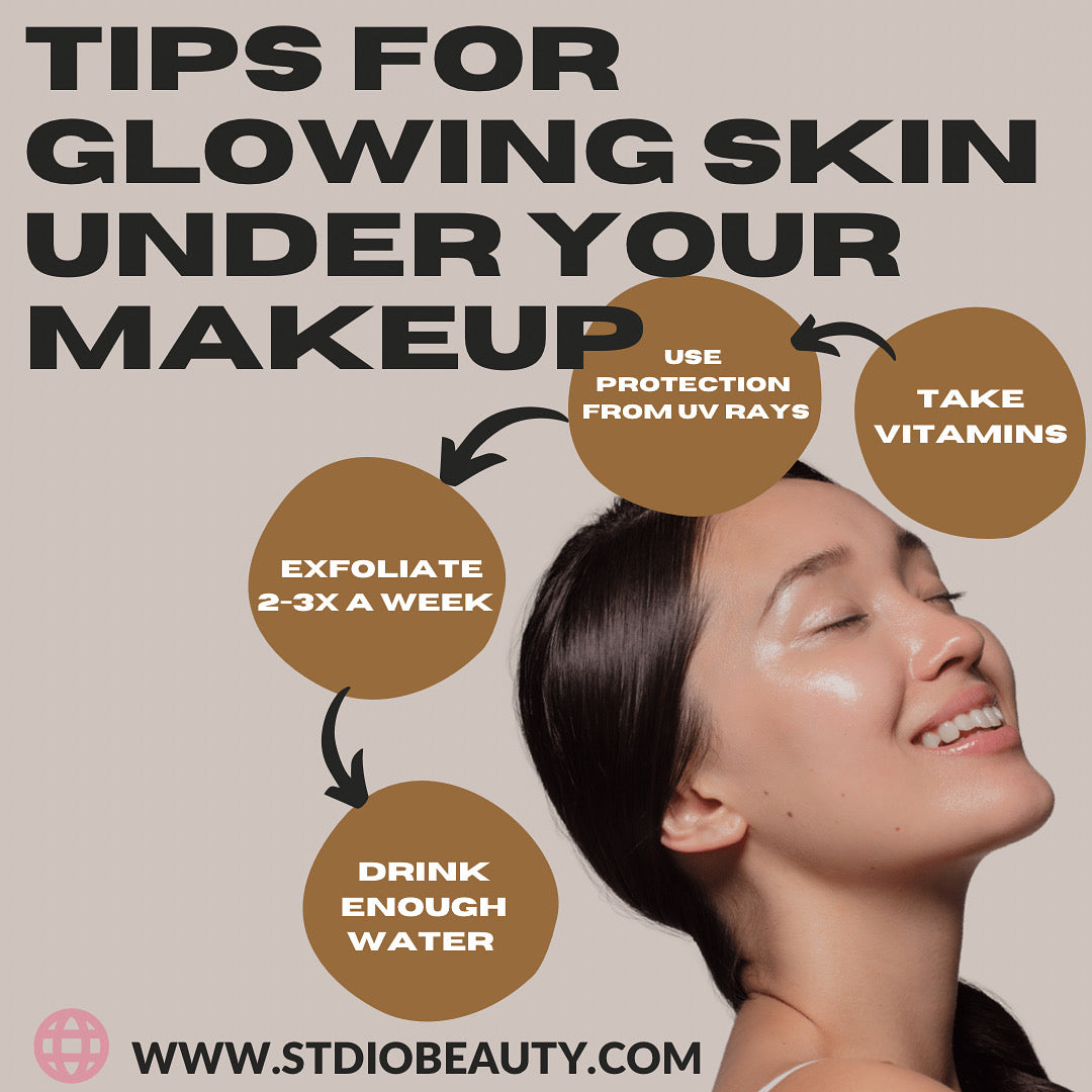 Tips For Glowing Skin Under Your Makeup | STDIO BEAUTY