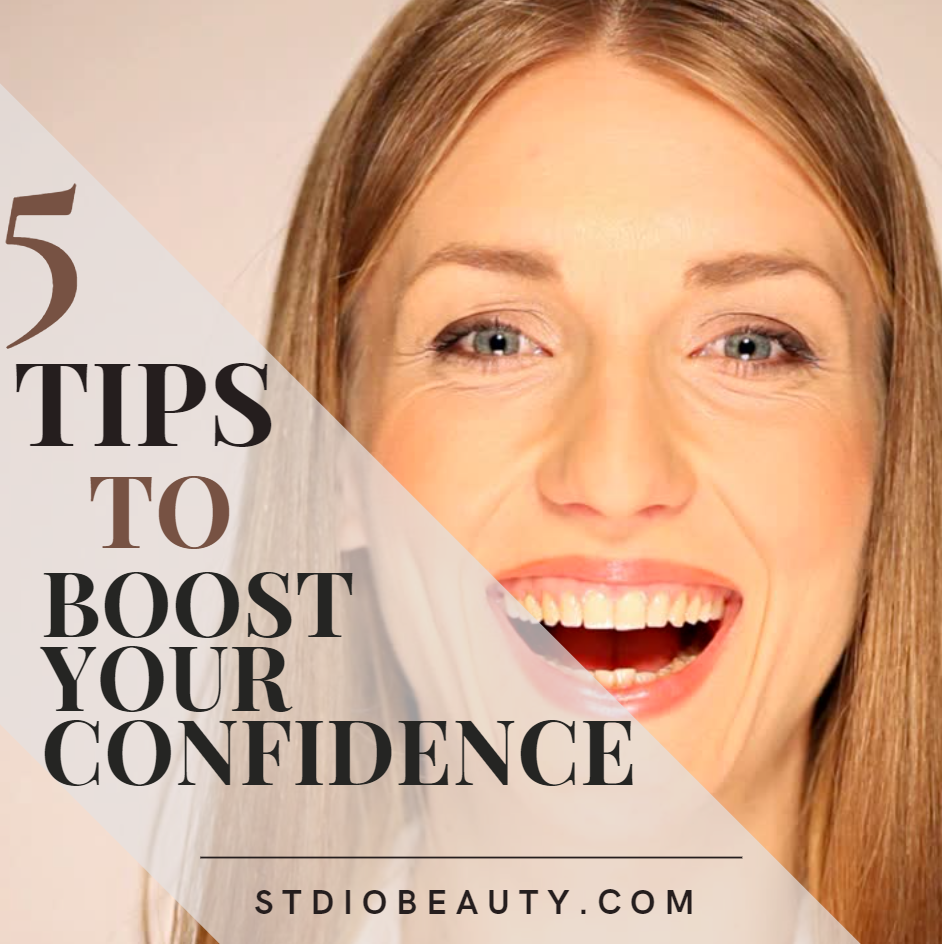 Five Tips to Boost Your Confidence | STDIO BEAUTY